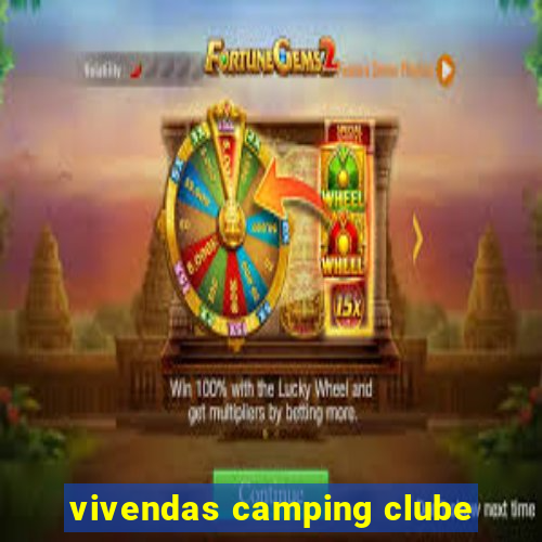 vivendas camping clube